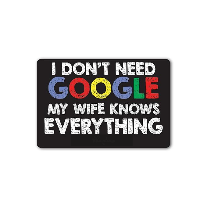 GiXi Artisto Don't Need Google My Wife Knows Everything Wooden Fridge Magnet